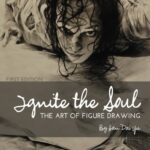 خرید و دانلود نسخه کامل کتاب Ignite the Soul: The Art of Figure Drawing