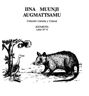 خرید و دانلود نسخه کامل کتاب Iina muunji augmattsamu. Cuentos relatados por nuestros ancianos