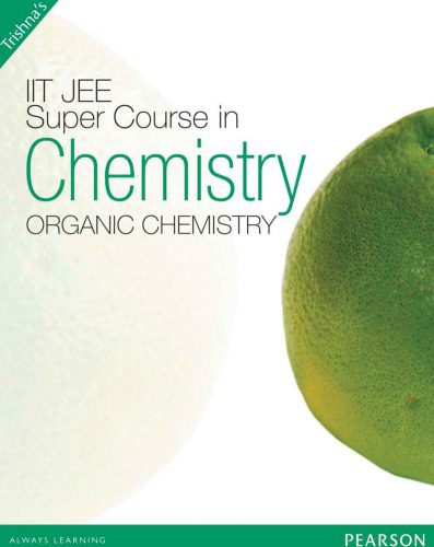خرید و دانلود نسخه کامل کتاب IIT JEE Super Course in Chemistry: Organic Chemistry_68d355ae1e65d.jpeg خرید و دانلود نسخه کامل کتاب IIT JEE Super Course in Chemistry: Organic Chemistry