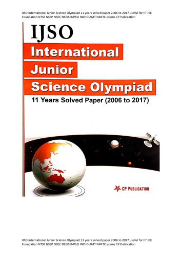 خرید و دانلود نسخه کامل کتاب IJSO International Junior Science Olympiad 11 years solved paper 2006 to 2017 useful for IIT JEE Foundation NTSE NSEP NSEC NSEJS INPhO INChO AMTI NMTC exams CP Publication_68c70e3fe68b1.jpeg خرید و دانلود نسخه کامل کتاب IJSO International Junior Science Olympiad 11 years solved paper 2006 to 2017 useful for IIT JEE Foundation NTSE NSEP NSEC NSEJS INPhO INChO AMTI NMTC exams CP Publication