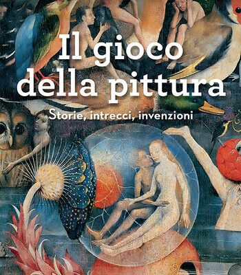 خرید و دانلود نسخه کامل کتاب Il gioco della pittura. Storie, intrecci, invenzioni.