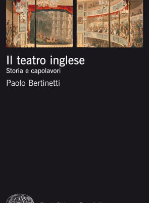 خرید و دانلود نسخه کامل کتاب Il teatro inglese. Storia e capolavori