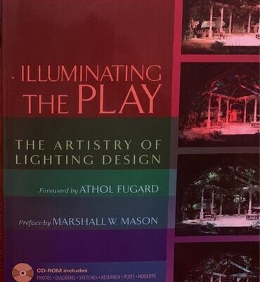 خرید و دانلود نسخه کامل کتاب Illuminating the Play: The Artistry of Lighting Design