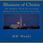 خرید و دانلود نسخه کامل کتاب ILLUSIONS OF CHOICE-The Hidden Hand of Astrology behind US Presidential Elections