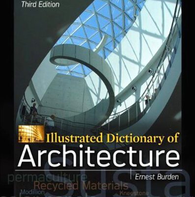 خرید و دانلود نسخه کامل کتاب Illustrated Dictionary of Architecture
