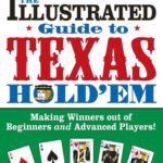 خرید و دانلود نسخه کامل کتاب Illustrated Guide To Texas Hold’em: Making Winners Out Of Beginners and Advanced Players