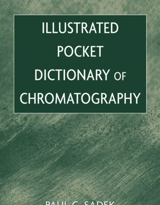 خرید و دانلود نسخه کامل کتاب Illustrated Pocket Dictionary of Chromatography