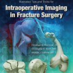 خرید و دانلود نسخه کامل کتاب Illustrated Tips and Tricks for Intraoperative Imaging in Fracture Surgery