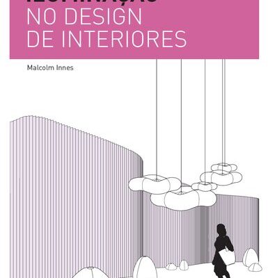 خرید و دانلود نسخه کامل کتاب Iluminação no design de interiores.