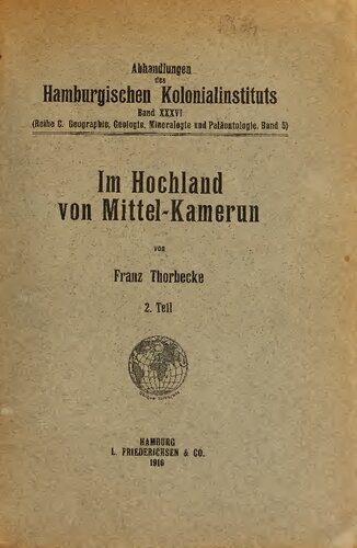 خرید و دانلود نسخه کامل کتاب Im Hochland von Mittel-Kamerun_68c06e8d66a6b.jpeg خرید و دانلود نسخه کامل کتاب Im Hochland von Mittel-Kamerun