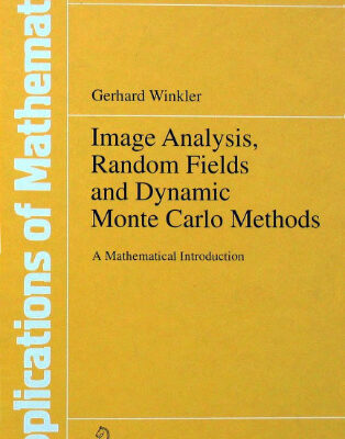 خرید و دانلود نسخه کامل کتاب Image Analysis, Random Fields and Dynamic Monte Carlo Methods: A Mathematical Introduction (Applications of Mathematics, 27)