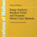 خرید و دانلود نسخه کامل کتاب Image Analysis, Random Fields and Dynamic Monte Carlo Methods: A Mathematical Introduction (Applications of Mathematics, 27)