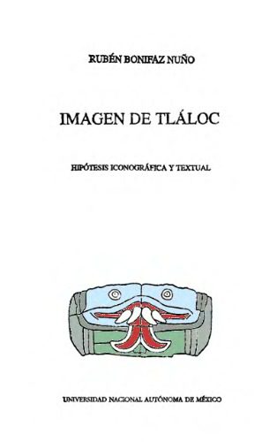 خرید و دانلود نسخه کامل کتاب Imagen de Tláloc. Hipótesis iconográfica y textual_68c4da0082624.jpeg خرید و دانلود نسخه کامل کتاب Imagen de Tláloc. Hipótesis iconográfica y textual
