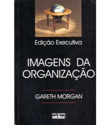 خرید و دانلود نسخه کامل کتاب Imagens Da Organização