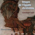 خرید و دانلود نسخه کامل کتاب Images de l’Egypte chrétienne. Iconologie copte.