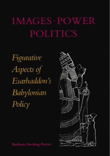 خرید و دانلود نسخه کامل کتاب Images, Power, and Politics: Figurative Aspects of Esarhaddon’s Babylonian Policy_68c4e123c2b27.jpeg خرید و دانلود نسخه کامل کتاب Images, Power, and Politics: Figurative Aspects of Esarhaddon’s Babylonian Policy