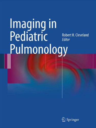 خرید و دانلود نسخه کامل کتاب Imaging in Pediatric Pulmonology_68b7659422601.jpeg خرید و دانلود نسخه کامل کتاب Imaging in Pediatric Pulmonology