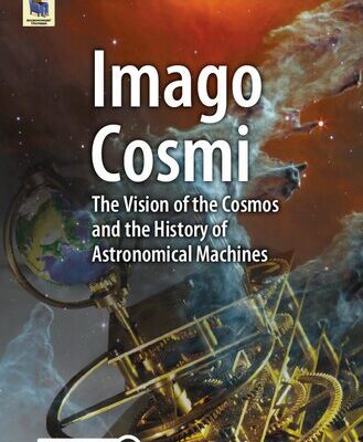 خرید و دانلود نسخه کامل کتاب Imago Cosmi : The Vision of the Cosmos and the History of Astronomical Machines