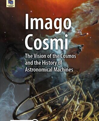 خرید و دانلود نسخه کامل کتاب Imago Cosmi : The Vision of the Cosmos and the History of Astronomical Machines