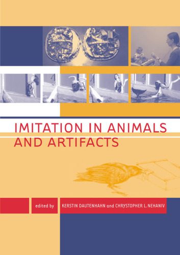 خرید و دانلود نسخه کامل کتاب Imitation in Animals and Artifacts_68b5a88db5566.jpeg خرید و دانلود نسخه کامل کتاب Imitation in Animals and Artifacts