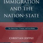 خرید و دانلود نسخه کامل کتاب Immigration and the Nation-State: The United States, Germany, and Great Britain