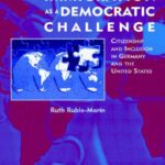 خرید و دانلود نسخه کامل کتاب Immigration as a Democratic Challenge: Citizenship and Inclusion in Germany and the United States