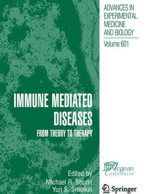 خرید و دانلود نسخه کامل کتاب Immune-Mediated Diseases: From Theory to Therapy