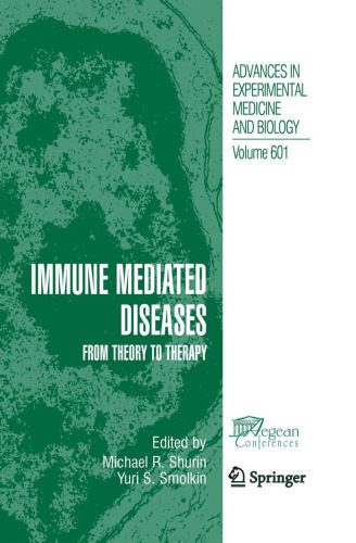 خرید و دانلود نسخه کامل کتاب Immune-Mediated Diseases: From Theory to Therapy_68c6cf05964bf.jpeg خرید و دانلود نسخه کامل کتاب Immune-Mediated Diseases: From Theory to Therapy