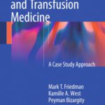 خرید و دانلود نسخه کامل کتاب Immunohematology and Transfusion Medicine: A Case Study Approach