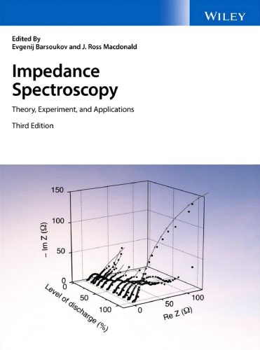 خرید و دانلود نسخه کامل کتاب Impedance Spectroscopy: Theory, Experiment, and Applications_68d46d26c8b7c.jpeg خرید و دانلود نسخه کامل کتاب Impedance Spectroscopy: Theory, Experiment, and Applications