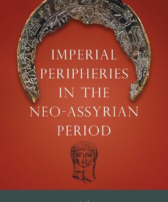 خرید و دانلود نسخه کامل کتاب Imperial Peripheries in the Neo-Assyrian Period