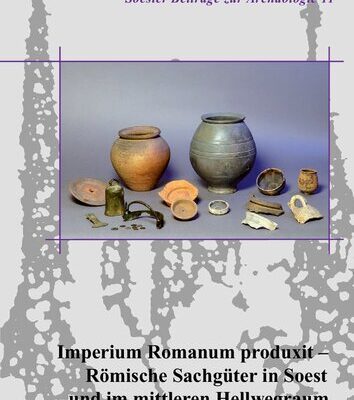 خرید و دانلود نسخه کامل کتاب Imperium Romanum produxit – Römische Sachgüter in Soest und im mittleren Hellwegraum
