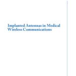 خرید و دانلود نسخه کامل کتاب Implanted Antennas in Medical Wireless Communications