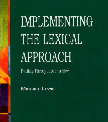 خرید و دانلود نسخه کامل کتاب Implementing the Lexical Approach: Putting Theory into Practice