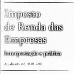 خرید و دانلود نسخه کامل کتاب Imposto de Renda das Empresas Interpretação e Prática