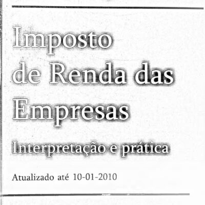خرید و دانلود نسخه کامل کتاب Imposto de Renda das Empresas Interpretação e Prática