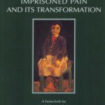 خرید و دانلود نسخه کامل کتاب Imprisoned Pain & Its Transformation