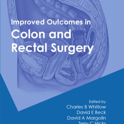 خرید و دانلود نسخه کامل کتاب Improved Outcomes in Colon and Rectal Surgery