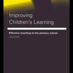 خرید و دانلود نسخه کامل کتاب Improving Children’s Learning: Effective Teaching in the Primary School (Educational Management Series)