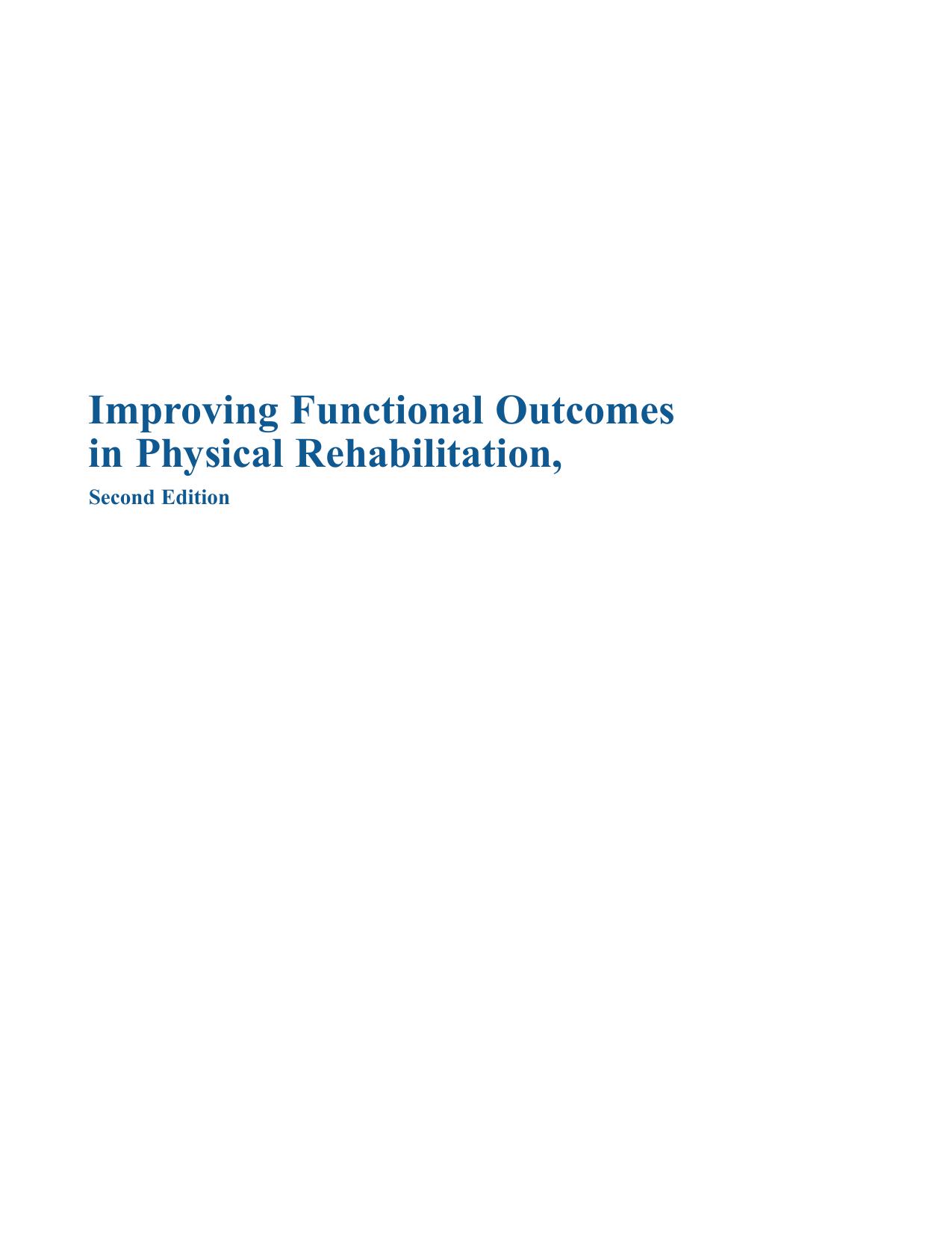 خرید و دانلود نسخه کامل کتاب Improving Functional Outcomes in Physical Therapy Rehabilitation_68bb994669f6b.jpeg خرید و دانلود نسخه کامل کتاب Improving Functional Outcomes in Physical Therapy Rehabilitation