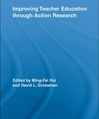 خرید و دانلود نسخه کامل کتاب Improving Teacher Education through Action (Routledge Research in Education)