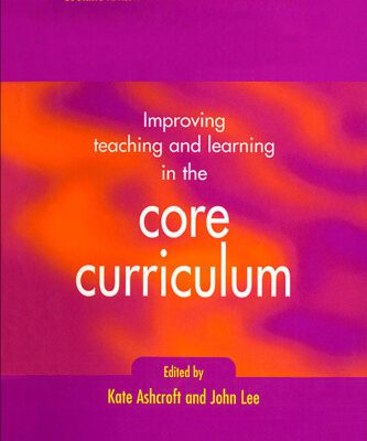 خرید و دانلود نسخه کامل کتاب Improving Teaching and Learning In the Core Curriculum (Developing Primary Practice Series)