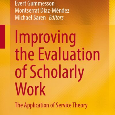 خرید و دانلود نسخه کامل کتاب Improving the Evaluation of Scholarly Work: The Application of Service Theory