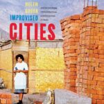 خرید و دانلود نسخه کامل کتاب Improvised Cities: Architecture, Urbanization, and Innovation in Peru