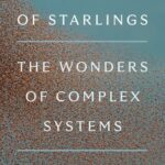 خرید و دانلود نسخه کامل کتاب In a Flight of Starlings : The Wonders of Complex Systems