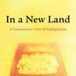 خرید و دانلود نسخه کامل کتاب In a New Land: A Comparative View of Immigration