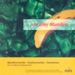 خرید و دانلود نسخه کامل کتاب In aller Munde – Mundharmonika Handharmonika Harmonium Eine 200-jährige Erfolgsgeschichte