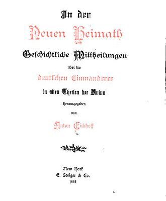 خرید و دانلود نسخه کامل کتاب In der Neuen Heimath. Geschichtliche Mittheilungen über die deutschen Einwanderer in allen Theilen der Union