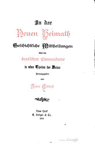 خرید و دانلود نسخه کامل کتاب In der Neuen Heimath. Geschichtliche Mittheilungen über die deutschen Einwanderer in allen Theilen der Union_68c4972273746.jpeg خرید و دانلود نسخه کامل کتاب In der Neuen Heimath. Geschichtliche Mittheilungen über die deutschen Einwanderer in allen Theilen der Union