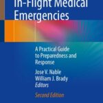 خرید و دانلود نسخه کامل کتاب In-Flight Medical Emergencies: A Practical Guide to Preparedness and Response